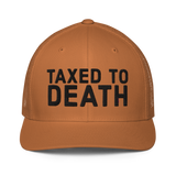 Taxed to Death flex-fit trucker