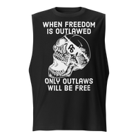 Only Outlaws Will Be Free muscle shirt