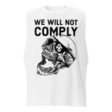 We Will Not Comply muscle shirt