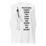 Politicians Forget 22 muscle shirt