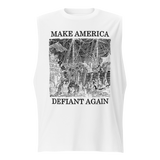 Make America Defiant Again muscle shirt