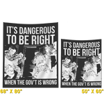 Dangerous to be Right tapestry
