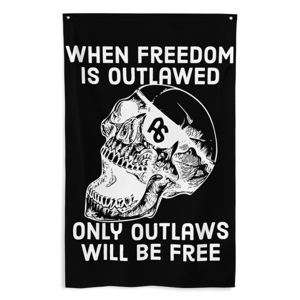 Outlaws Will Be Free Flag