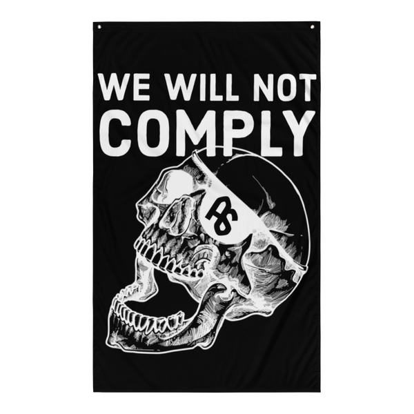 We Will Not Comply flag