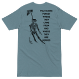 Politicians Forget v2 premium t-shirt