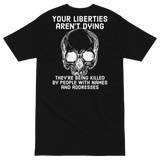 Liberties Aren't Dying OG v2 premium t-shirt