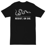 Resist, or Die. premium t-shirt