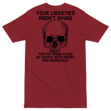 Liberties Aren't Dying OG v2 premium t-shirt