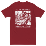 Make America Defiant Again '22 v1 premium t-shirt