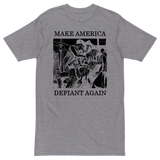 Make America Defiant Again 22 v1 premium t-shirt