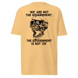 Gov't Is Not Us premium t-shirt