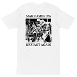 Make America Defiant Again 22 v1 premium t-shirt