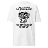 Gov't Is Not Us premium t-shirt