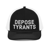 Depose Tyrants trucker hat