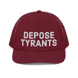 Depose Tyrants trucker hat