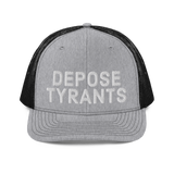 Depose Tyrants trucker hat