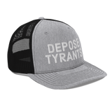 Depose Tyrants trucker hat