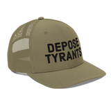 Depose Tyrants trucker hat