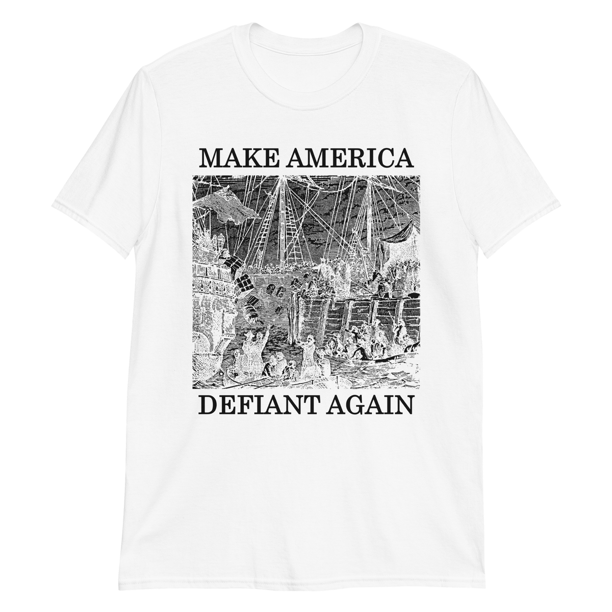 Make America Defiant Again basic t-shirt ANTISTATE