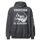 Taxation is Slavery v1 hoodie