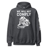 We Will Not Comply v1 hoodie