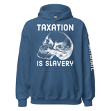 Taxation is Slavery v1 hoodie