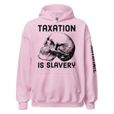 Taxation is Slavery v1 hoodie
