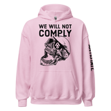 We Will Not Comply v1 hoodie