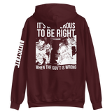 Dangerous to be Right v2 hoodie