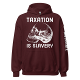 Taxation is Slavery v1 hoodie
