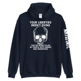 Liberties Aren't Dying OG v1 hoodie
