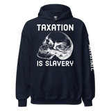 Taxation is Slavery v1 hoodie