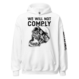 We Will Not Comply v1 hoodie