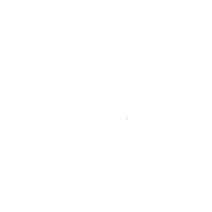 Depose Tyrants