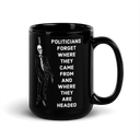 Politicians Forget 22 black mug