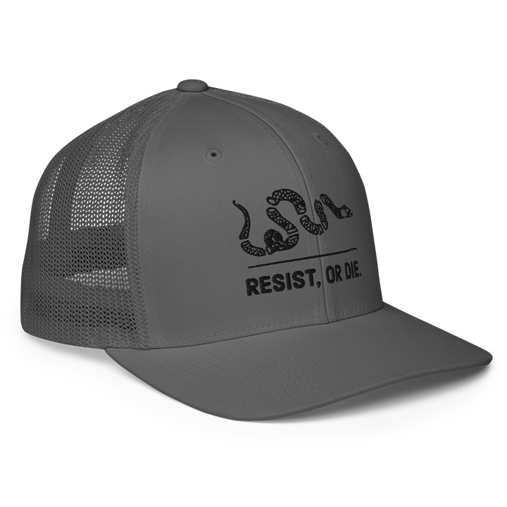 Resist, or Die flex-fit trucker