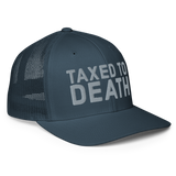 Taxed to Death flex-fit trucker