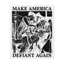 Make America Defiant Again 22 white tapestry