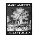 Make America Defiant Again 24 black tapestry