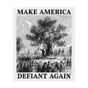 Make America Defiant Again 24 white tapestry