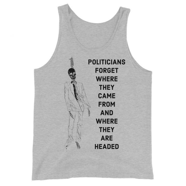 Politicians Forget basic tank top
