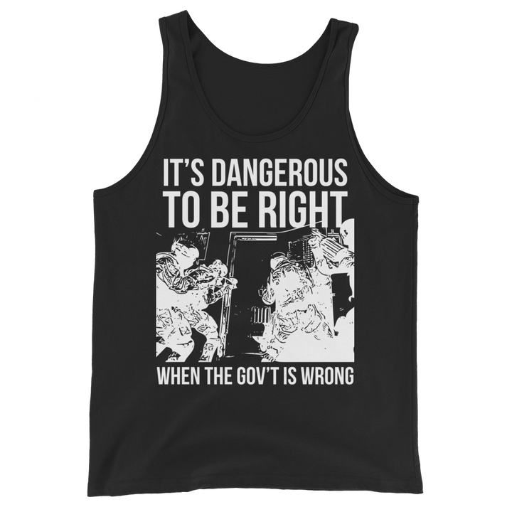 Dangerous to be Right basic tank top