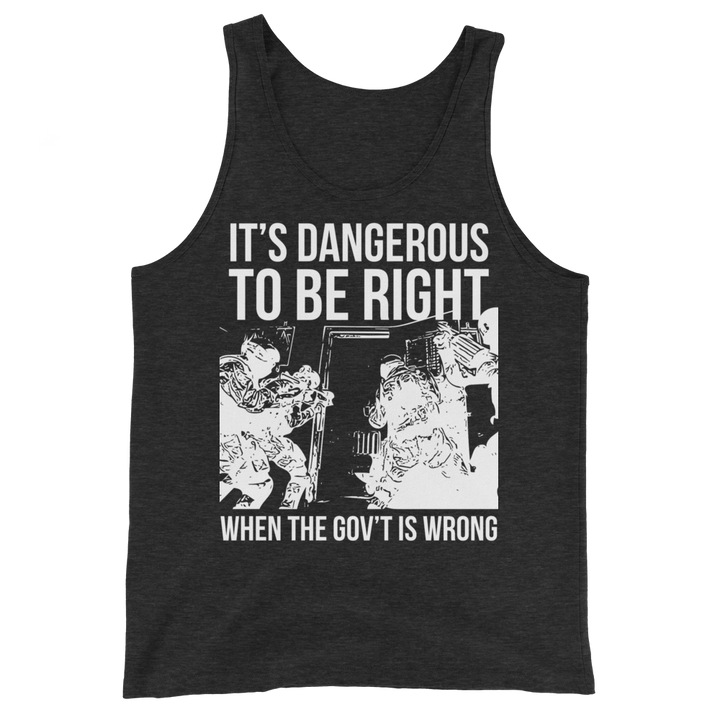 Dangerous to be Right basic tank top