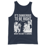 Dangerous to be Right basic tank top