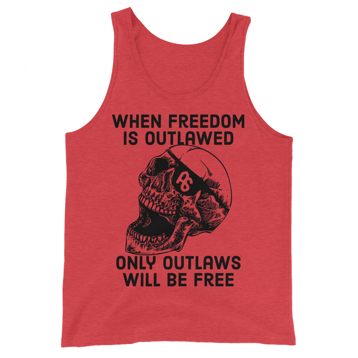 Only Outlaws Will Be Free basic tank top