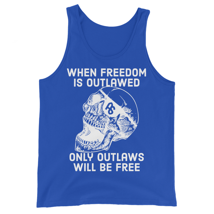 Only Outlaws Will Be Free basic tank top