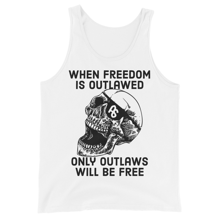 Only Outlaws Will Be Free basic tank top