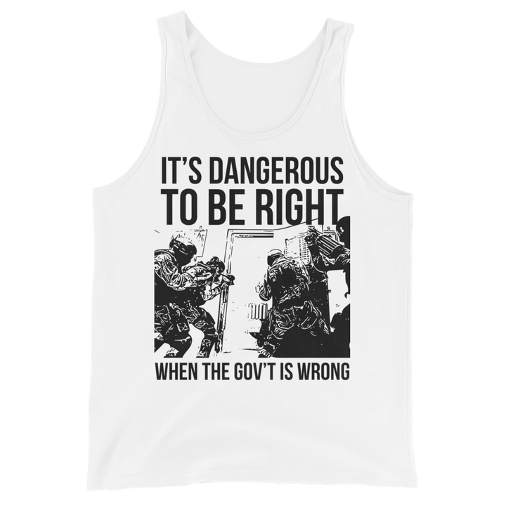 Dangerous to be Right basic tank top