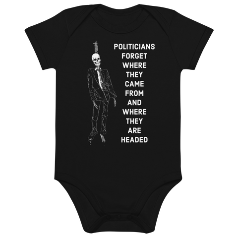 Politicians Forget 22 organic bodysuit