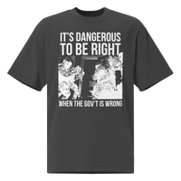 Dangerous to be Right oversized faded t-shirt